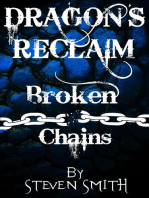 Broken Chains: Dragon's Reclaim, #3