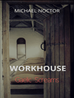 Workhouse Gaelic Screams