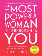 The Most Powerful Woman in the Room Is You: Command an Audience and Sell Your Way to Success