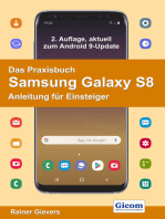Das Praxisbuch Samsung Galaxy S8 - Anleitung für Einsteiger: 2. Auflage, aktuell zum Android 9-Update