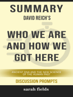 Summary of Who We Are and How We Got Here: Ancient DNA and the New Science of the Human Past by David Reich (Discussion Prompts)