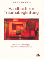 Handbuch zur Traumabegleitung: Hilfen für Seelsorger, Berater und Therapeuten