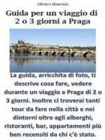 Guida Viaggio a Praga di 2 o 3 giorni