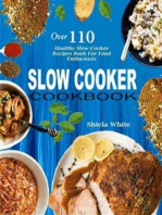 Slow Cooker Cookbook: Over 110 Healthy Slow Cooker Recipes Book For Food Enthusiasts