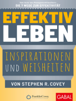 Effektiv leben: Inspirationen und Weisheiten von Stephen R. Covey