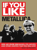 If You Like Metallica...