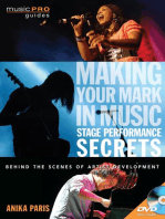 Making Your Mark in Music: Stage Performance Secrets: Behind the Scenes of Artistic Development