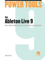 Power Tools for Ableton Live 9: Master Ableton's Music Production and Live Performance Application