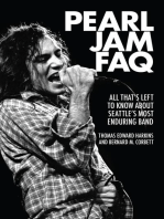 Pearl Jam FAQ: All That's Left to Know About Seattle's Most Enduring Band