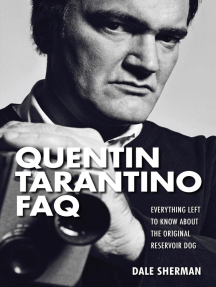 Read Quentin Tarantino Faq Online By Dale Sherman Books