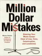 Million Dollar Mistakes: Steering Your Music Career Clear of Lies, Cons, Catastrophes, and Landmines