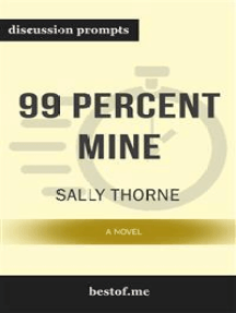 Summary 99 Percent Mine A Novel By Sally Thorne Discussion Prompts Por Bestof Me Ebook Scribd