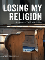 Losing My Religion: A Memoir of Faith and Finding