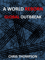 A World Reborn: Global Outbreak: A World Reborn, #2