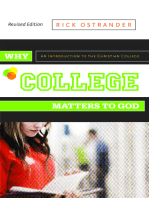 Why College Matters to God, Revised Edition: An Introduction to the Christian College