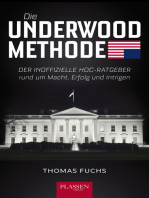 Die Underwood-Methode: Der inoffizielle HoC-Ratgeber rund um Macht, Erfolg und Intrigen