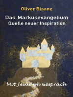 Das Markusevangelium - Quelle neuer Inspiration: Mit Jesus im Gespräch