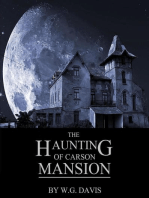 The Haunting of Carson Mansion