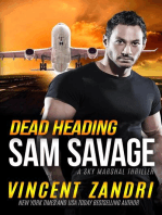 Dead Heading: A Sam Savage Sky Marshal Thriller, #1