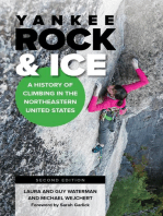 Yankee Rock & Ice: A History of Climbing in the Northeastern United States