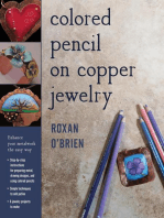 Colored Pencil on Copper Jewelry: Enhance Your Metalwork the Easy Way