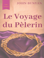 Le Voyage du Pèlerin (texte intégral de 1773): un bouleversant témoignage sur le cheminement spirituel quotidien de tout chrétien
