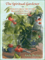 The Spiritual Gardener: Insights from the Jewish Tradition to Help Your Garden Grow
