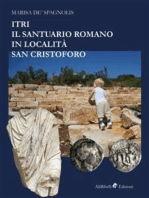 Itri – Il santuario romano in località San Cristoforo