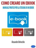 Come Creare un Ebook: Manuale Pratico per la Stesura di un Ebook