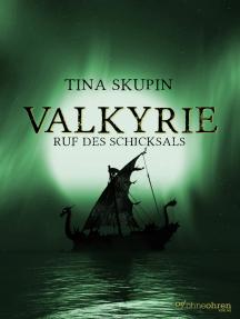 Valkyrie (Band 2): Ruf des Schicksals