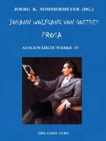 Johann Wolfgang von Goethes Prosa. Ausgewählte Werke IV: Dichtung und Wahrheit, Belagerung von Mainz