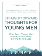 Straightforward Thoughts for Young Men: What Every Young Man Must Consider Now, Before It's Too Late