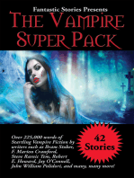 Fantastic Stories Presents The Vampire Super Pack: Over 225,000 words of startling Vampire fiction by writers such as Bram Stoker, F. Marion Crawford, Steve Rasnic Tem, Robert E. Howard, Jay O'Connell, John William Polidori, and many, many more!
