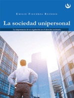 La sociedad unipersonal: La importancia de su regulación en el derecho societario