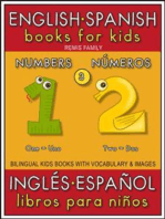 3 - Numbers (Números) - English Spanish Books for Kids (Inglés Español Libros para Niños): Bilingual book to learn basic Spanish to English words (Livro bilingüe con traducción del Inglés al Español y Inglés para principiantes)