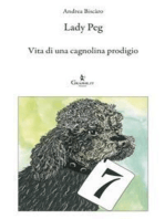 Lady Peg: Vita di una cagnolina prodigio