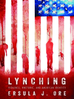 Lynching: Violence, Rhetoric, and American Identity