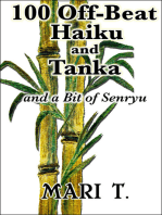 100 Off-Beat Haiku and Tanka and a Bit of Senryu