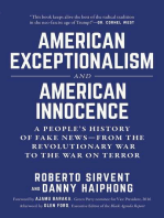 American Exceptionalism and American Innocence: A People's History of Fake News—From the Revolutionary War to the War on Terror