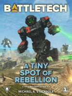 BattleTech: A Tiny Spot of Rebellion (A Kell Hounds Story, #2): BattleTech