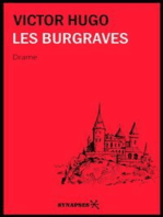 Les Burgraves: Édition Intégrale