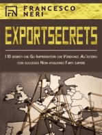 Export Secrets: I 10 segreti che Gli Imprenditori che Vendono All’estero con successo Non vogliono Farti sapere
