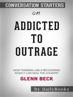 Addicted to Outrage: How Thinking Like a Recovering Addict Can Heal the Country by Glenn Beck | Conversation Starters