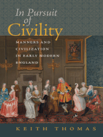 In Pursuit of Civility: Manners and Civilization in Early Modern England