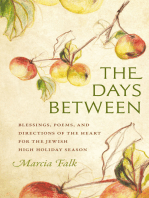 The Days Between: Blessings, Poems, and Directions of the Heart for the Jewish High Holiday Season