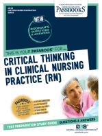 CRITICAL THINKING IN CLINICAL NURSING PRACTICE (RN): Passbooks Study Guide