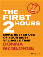 The First 2 Hours: Make Better Use of Your Most Valuable Time