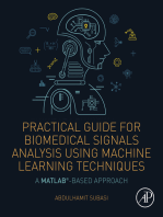 Practical Guide for Biomedical Signals Analysis Using Machine Learning Techniques: A MATLAB Based Approach