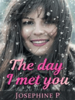 The day I met you