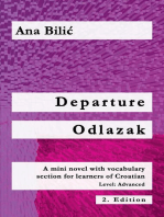 Departure / Odlazak: Croatian Made Easy